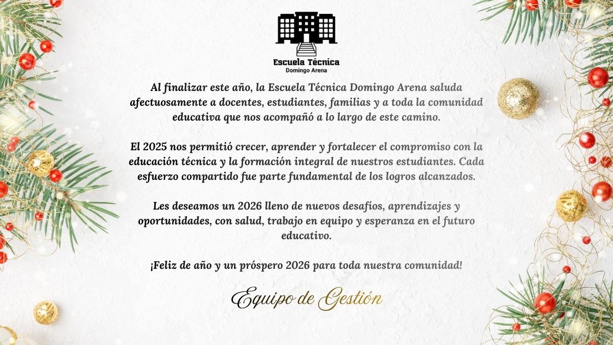 Mensaje de cierre de año – Comunidad Educativa de la Escuela Técnica Domingo Arena